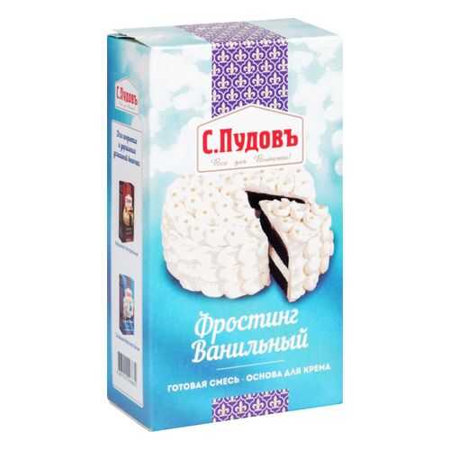Основа для крема С.Пудовъ фростинг ванильный 100 г в Слата